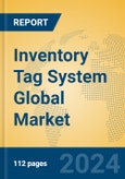 Inventory Tag System Global Market Insights 2024, Analysis and Forecast to 2029, by Manufacturers, Regions, Technology, Application- Product Image