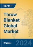 Throw Blanket Global Market Insights 2024, Analysis and Forecast to 2029, by Manufacturers, Regions, Technology, Application- Product Image
