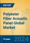 Polyester Fiber Acoustic Panel Global Market Insights 2024, Analysis and Forecast to 2029, by Manufacturers, Regions, Technology, Application - Product Image