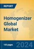 Homogenizer Global Market Insights 2024, Analysis and Forecast to 2029, by Manufacturers, Regions, Technology, Application- Product Image