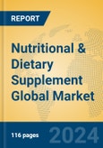 Nutritional & Dietary Supplement Global Market Insights 2024, Analysis and Forecast to 2029, by Manufacturers, Regions, Technology, Application- Product Image