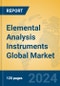 Elemental Analysis Instruments Global Market Insights 2024, Analysis and Forecast to 2029, by Manufacturers, Regions, Technology, Application - Product Thumbnail Image