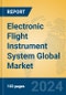 Electronic Flight Instrument System Global Market Insights 2024, Analysis and Forecast to 2029, by Manufacturers, Regions, Technology, Application - Product Thumbnail Image