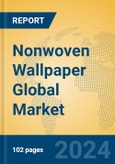 Nonwoven Wallpaper Global Market Insights 2024, Analysis and Forecast to 2029, by Manufacturers, Regions, Technology, Application- Product Image