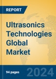 Ultrasonics Technologies Global Market Insights 2024, Analysis and Forecast to 2029, by Manufacturers, Regions, Technology, Application- Product Image