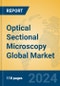 Optical Sectional Microscopy Global Market Insights 2024, Analysis and Forecast to 2029, by Manufacturers, Regions, Technology, Application - Product Image