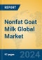Nonfat Goat Milk Global Market Insights 2024, Analysis and Forecast to 2029, by Manufacturers, Regions, Technology, Application - Product Image