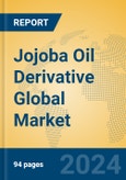 Jojoba Oil Derivative Global Market Insights 2024, Analysis and Forecast to 2029, by Manufacturers, Regions, Technology, Application- Product Image