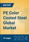 PE Color Coated Steel Global Market Insights 2024, Analysis and Forecast to 2029, by Manufacturers, Regions, Technology, Application - Product Thumbnail Image