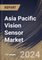 Asia Pacific Vision Sensor Market Size, Share & Trends Analysis Report By Sensor Type (Less Than 3D, 3D, and Others), By End User, By Application (Inspection, Code Reading, Gauging, and Others), By Country and Growth Forecast, 2023 - 2030 - Product Image