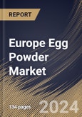 Europe Egg Powder Market Size, Share & Trends Analysis Report By End User, By Distribution Channel, By Type (Whole Egg Powder, Egg Albumen Powder and Egg Yolk Powder), By Country and Growth Forecast, 2023 - 2030- Product Image