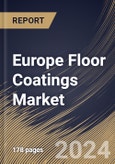 Europe Floor Coatings Market Size, Share & Trends Analysis Report By End-User, By Application (Concrete, Wood, Terrazzo, and Others), By Product, By Component, By Country and Growth Forecast, 2023 - 2030- Product Image