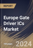 Europe Gate Driver ICs Market Size, Share & Trends Analysis Report By Transistor Type (MOSFET, and IGBT), By Semiconductor Material (SiC, and GaN), By Mode of Attachment, By Application, By Country and Growth Forecast, 2023 - 2030- Product Image