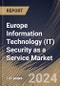 Europe Information Technology (IT) Security as a Service Market Size, Share & Trends Analysis Report By End User (BFSI, Education, Telecom, Healthcare, Energy & Utilities, and Others), By Offering, By Country and Growth Forecast, 2023 - 2030 - Product Image