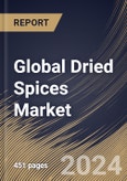 Global Dried Spices Market Size, Share & Trends Analysis Report By Source (Natural and Organic), By Form (Powder, Whole, and Granules), By Application, By Product Type, By Regional Outlook and Forecast, 2023 - 2030- Product Image
