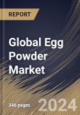 Global Egg Powder Market Size, Share & Trends Analysis Report By End User, By Distribution Channel, By Type (Whole Egg Powder, Egg Albumen Powder and Egg Yolk Powder), By Regional Outlook and Forecast, 2023 - 2030- Product Image