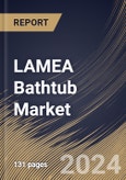 LAMEA Bathtub Market Size, Share & Trends Analysis Report By End-user, By Type (Alcove Bathtubs, Drop-In Bathtubs, Freestanding Bathtubs, and Corner Bathtubs), By Shape, By Material, By Country and Growth Forecast, 2023 - 2030- Product Image