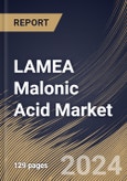 LAMEA Malonic Acid Market Size, Share & Trends Analysis Report By Application (Flavor Enhancer, API, Additive, pH Controller, Precurser, and Others), By End Use, By Country and Growth Forecast, 2023 - 2030- Product Image