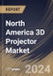 North America 3D Projector Market Size, Share & Trends Analysis Report By Technology (DLP, LCD, and LCOS), By Light Source (Metal Halide, Laser, LED, and Hybrid & Others), By Brightness, By Resolution, By End User, By Country and Growth Forecast, 2023 - 2030 - Product Image