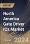 North America Gate Driver ICs Market Size, Share & Trends Analysis Report By Transistor Type (MOSFET, and IGBT), By Semiconductor Material (SiC, and GaN), By Mode of Attachment, By Application, By Country and Growth Forecast, 2023 - 2030 - Product Image