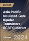 Asia Pacific Insulated-Gate Bipolar Transistors (IGBTs) Market Size, Share & Trends Analysis Report By Power Rating (High Power, Medium Power and Low Power), By Type (IGBT Module and Discrete IGBT), By Application, By Country and Growth Forecast, 2023 - 2030 - Product Image