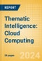 Thematic Intelligence: Cloud Computing (2024) - Product Image
