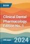 Clinical Dental Pharmacology. Edition No. 1 - Product Image