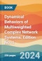 Dynamical Behaviors of Multiweighted Complex Network Systems. Edition No. 1 - Product Thumbnail Image