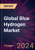Global Blue Hydrogen Market 2024-2028- Product Image
