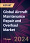 Global Aircraft Maintenance Repair and Overhaul Market 2024-2028 - Product Image