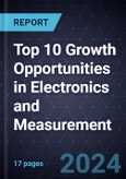 Top 10 Growth Opportunities in Electronics and Measurement, 2024- Product Image