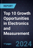 Top 10 Growth Opportunities in Electronics and Measurement, 2024- Product Image