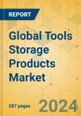 Global Tools Storage Products Market - Outlook & Forecast 2024-2029- Product Image