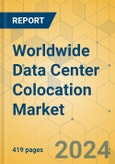 Worldwide Data Center Colocation Market - Investment Prospects in 9 Regions and 51 Countries- Product Image