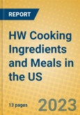 HW Cooking Ingredients and Meals in the US- Product Image