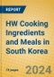 HW Cooking Ingredients and Meals in South Korea - Product Image