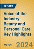Voice of the Industry: Beauty and Personal Care Key Highlights- Product Image