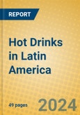 Hot Drinks in Latin America- Product Image