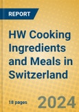 HW Cooking Ingredients and Meals in Switzerland- Product Image