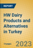 HW Dairy Products and Alternatives in Turkey- Product Image