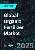 Global Organic Fertilizer Market Key Players Analysis, Company Profiles, Strategic Developments, Mergers, Product Innovations, Revenue Insights, and Future Forecasts- Product Image