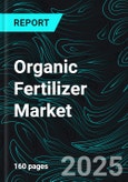 Organic Fertilizer Market Size and Share Analysis - Growth Trends and Forecast Report 2025-2033- Product Image