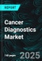 Cancer Diagnostics Market, Size, Global Forecast 2024-2030, Industry Trends, Share, Growth, Insight, Impact of Inflation, Companies Analysis - Product Thumbnail Image