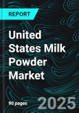 United States Milk Powder Market Size and Share Analysis - Growth Trends and Forecast Report 2025-2033- Product Image
