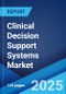 Clinical Decision Support Systems Market Report by Component, Product, Type, Delivery Mode, Model, Application, and Region 2025-2033 - Product Image