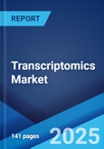 Transcriptomics Market Report by Type, Technology, Application, End User, and Region 2024-2032- Product Image