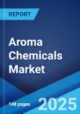 Aroma Chemicals Market 2025-2033- Product Image