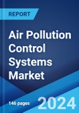 Air Pollution Control Systems Market Report by Product Type (Scrubbers, Thermal Oxidizers, Catalytic Converters, Electrostatic Precipitators, and Others), Application (Chemical, Iron and Steel, Power Generation, Cement, and Others), and Region 2024-2032- Product Image
