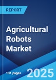 Agricultural Robots Market Report by Product Type, Application, Offering, and Region 2024-2032- Product Image