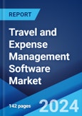 Travel and Expense Management Software Market Report by Deployment Type, Organization Size, Industry Vertical, and Region 2024-2032- Product Image